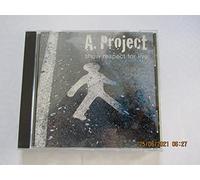 A Project - Show Respect for Live