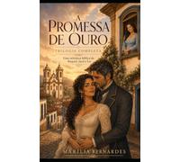 A Promessa de Ouro: Trilogia Completa - Uma releitura bíblica de Raquel, Jacó e Lia