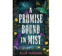 A Promise Bound in Mist: New for 2026, a gorgeous fantasy romance for YA readers