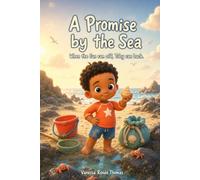 A Promise by the Sea: A Race Against the Tide - A Picture Book About Keeping Your Promises for Ages 2-6 (Timeless Tales for Little Hearts)