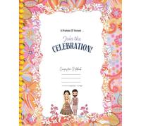 A Promise Forever - Join The Celebration: Wedding Composition Notebook | 7.5 x 9.25 Inches | College Ruled | 110 Pages