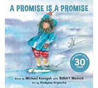 A Promise Is a Promise (Classic Munsch)