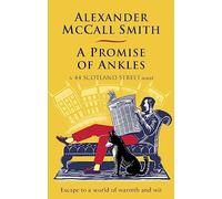 A Promise of Ankles (44 Scotland Street)