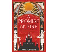 A Promise of Fire: The Sunfire Saga, Book 1