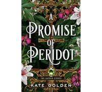 A Promise of Peridot: 2 (The Sacred Stones)