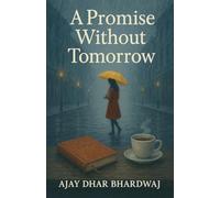 A Promise Without Tomorrow