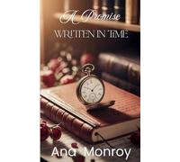 A Promise Written in Time: Hampshire, England, 1872