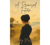 A Promised Future: 2 (The Maple Hollow Series)