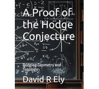 A Proof of the Hodge Conjecture: Bridging Geometry and Topology