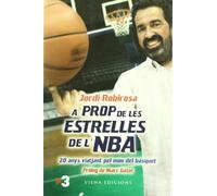 A prop de les estrelles de l'NBA: 20 anys viatjant pel món del bàsquet (Fuera de colección)