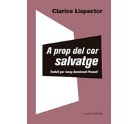A prop del cor salvatge: 116 (El Club dels Novel·listes)
