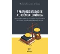 A Proporcionalidade E A Eficiência Econômica (ebook)