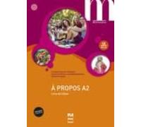 A Propos A2 - Libro + Cd (2016)