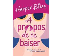 A propos de ce baiser