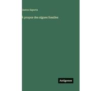 À propos des algues fossiles