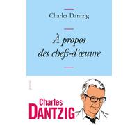 A propos des chefs-d'oeuvre: Collection Bleue