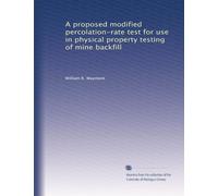 A proposed modified percolation-rate test for use in physical property testing of mine backfill