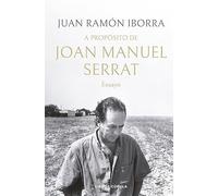 A propósito de Joan Manuel Serrat: Ensayo (Música)