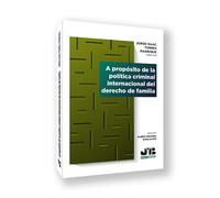 A PROPOSITO DE LA POLITICA CRIMINAL INTERNACIONAL DEL DEREC | Jorge Isaac Torres Manrique