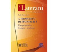 A proposito di sinodalità. Una prospettiva teologico-pastorale
