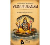 A Prose English Translation Of Vishnupuranam Manmatha Nath Dutt Sasa Classic Series Paperback Edition 2026