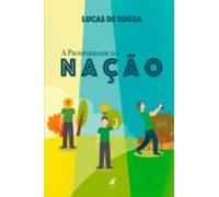A Prosperidade Da Nação (ebook)