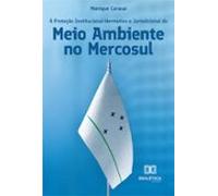 A Proteção Institucional-normativa E Jurisdicional Do Meio Ambiente No