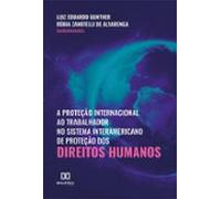 A Proteção Internacional Ao Trabalhador No Sistema Interamericano De P