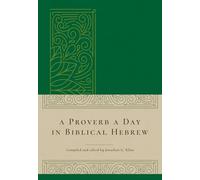 A Proverb a Day in Biblical Hebrew