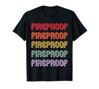 A prueba de fuego Camiseta