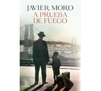 A prueba de fuego (ESPASA NARRATIVA)