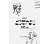 A Psicanálise Na Assistência Social (ebook)