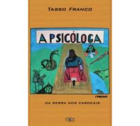 A Psicóloga da Serra dos Cardeais