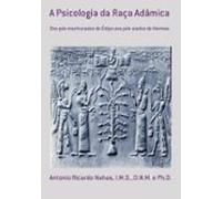 A Psicologia Da Raça Adâmica (ebook)