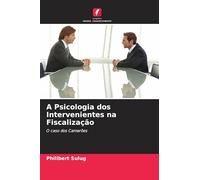 A Psicologia dos Intervenientes na Fiscalização: O caso dos Camarões