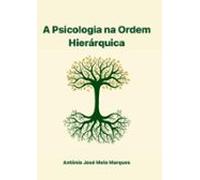 A Psicologia Na Ordem Hierárquica (ebook)