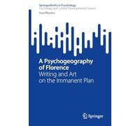 A Psychogeography of Florence: Writing and Art on the Immanent Plane