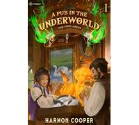 A Pub in the Underworld: A Slice-of-Life LitRPG Adventure: 1 (The Cozy Abyss)
