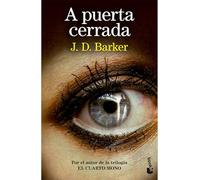 A Puerta Cerrada (Novela Negra) / Behind a Closed Door (Noir)