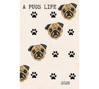 A Pugs Life Diary 2026 calendar cute pug Day to Day