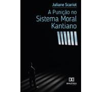 A Punição No Sistema Moral Kantiano (ebook)