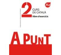 A Punt 2: Curs De Catala: Exercicis