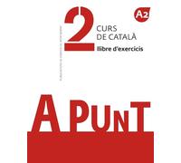 A punt. Curs de català. Exercicis 2: 12