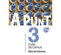 A punt. Curs de català. Llibre de l'alumne 3