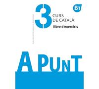 A punt. Curs de català. Llibre d'exercicis 3
