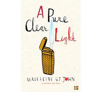 A PURE CLEAR LIGHT: A Character-Driven Drama of Passion, Faith, and Secret Lives
