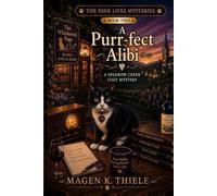 A Purr-fect Alibi: Book Two of The Nine Lives Mysteries (A Sparrow Cr ozy Mystery)