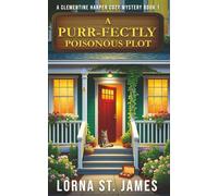 A Purr-fectly Poisonous Plot: A Clementine Harper Cozy Mystery Book 1