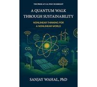 A Quantum Walk Through Sustainability: Nonlinear Thinking for a Nonlinear World