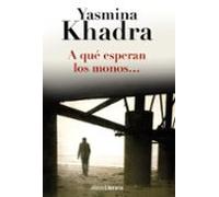 A Que Esperan Los Monos